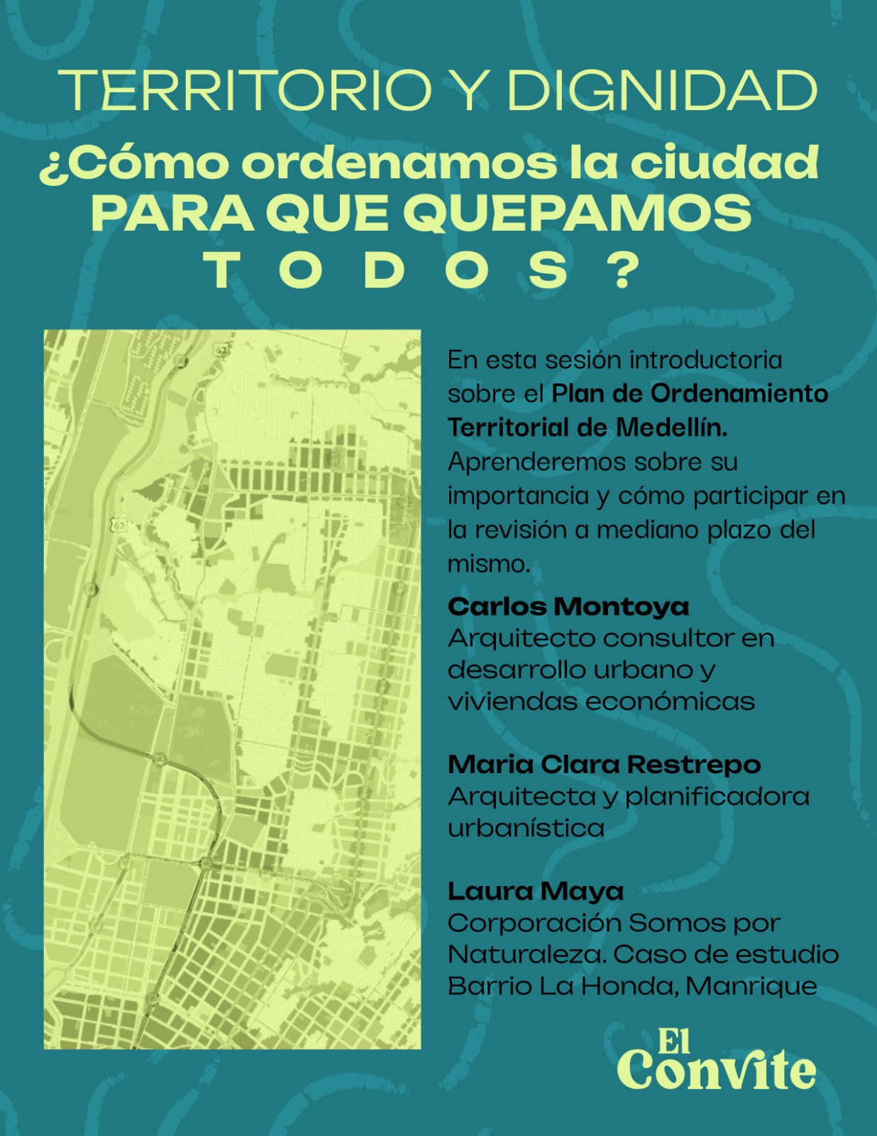 Pieza de la sesión: Territorio y dignidad: ¿cómo ordenamos la ciudad para que quepamos todos?
